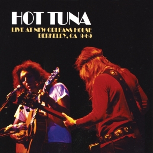 Hot Tuna - Live At New Orleans House, Berkeley Ca 9/69 in der Gruppe CD / Pop-Rock bei Bengans Skivbutik AB (3922567)