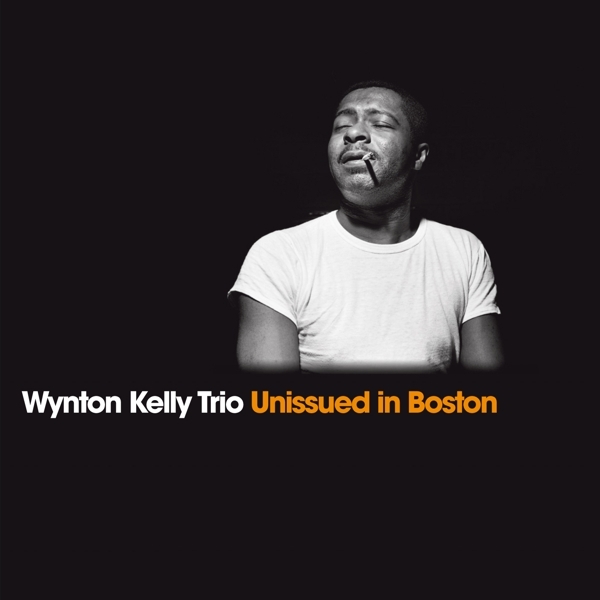 Wynton -Trio- Kelly - Unissued In Boston in der Gruppe CD / Bestseller bei Bengans Skivbutik AB (3922637)