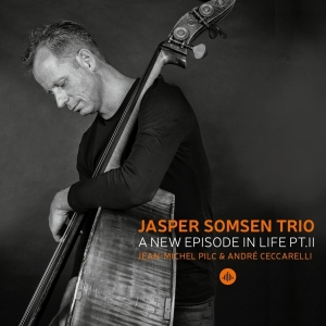Jasper -Trio- Somsen - A New Episode In Life Pt. Ii in der Gruppe CD bei Bengans Skivbutik AB (3922675)