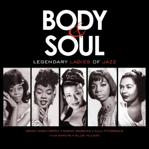 Various - Body & Soul - Legendary Ladies Of Jazz in der Gruppe VINYL / Jazz bei Bengans Skivbutik AB (3922702)
