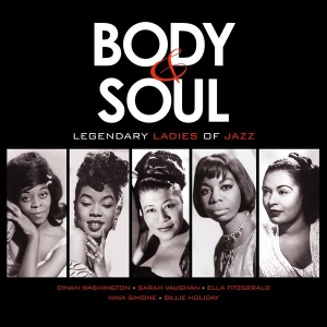 V/A - Body & Soul - Legendary Ladies Of Jazz in der Gruppe VINYL / Jazz bei Bengans Skivbutik AB (3922702)