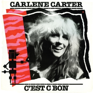 Carlene Carter - C'est C Bon in der Gruppe CD bei Bengans Skivbutik AB (3922704)