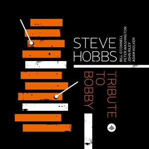 Steve Hobbs - Tribute To Bobby Hutcherson in der Gruppe CD bei Bengans Skivbutik AB (3922748)