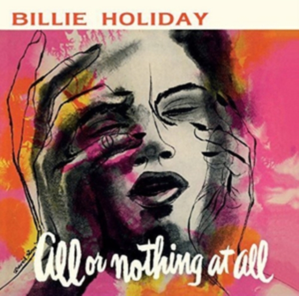 Holiday Billie - All Or Nothing At All in der Gruppe CD / Jazz/Blues bei Bengans Skivbutik AB (3922761)