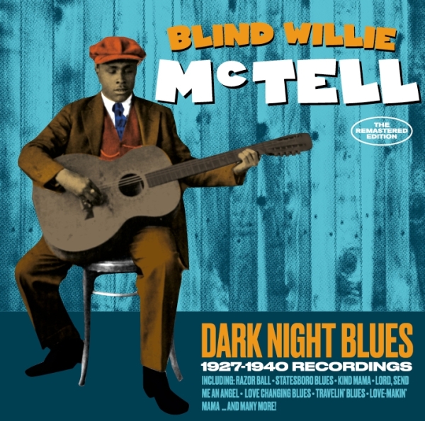 Blind Willie Mctell - Dark Night Blues in der Gruppe CD / Bestseller bei Bengans Skivbutik AB (3922763)