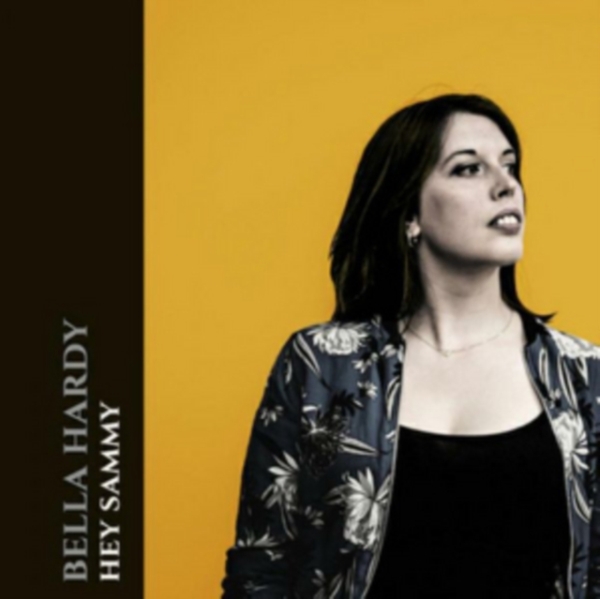 Bella Hardy - Hey Sammy in der Gruppe CD / Bestseller bei Bengans Skivbutik AB (3922801)