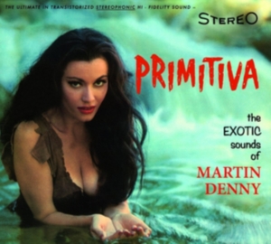 Martin Denny - Primitiva/Forbidden Island in der Gruppe Övrigt /  bei Bengans Skivbutik AB (3922827)