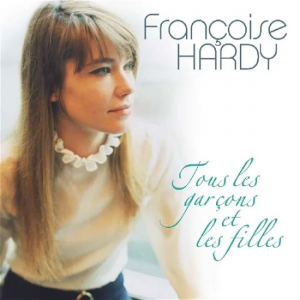 Hardy Francoise - Tous Les Garcons Et Les Filles + 6 Bonus Tracks in der Gruppe CD / Elektroniskt,World Music bei Bengans Skivbutik AB (3922848)