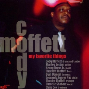 Moffett Cody - My Favorite Things in der Gruppe CD / Jazz bei Bengans Skivbutik AB (3922877)