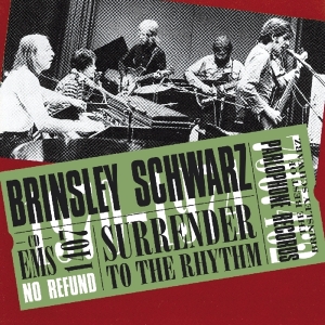 Brinsley Schwarz - Surrender To The Rhythm in der Gruppe CD / Pop-Rock bei Bengans Skivbutik AB (3922923)