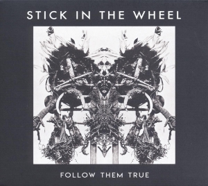 Stick In The Wheel - Follow Them True in der Gruppe CD bei Bengans Skivbutik AB (3922932)