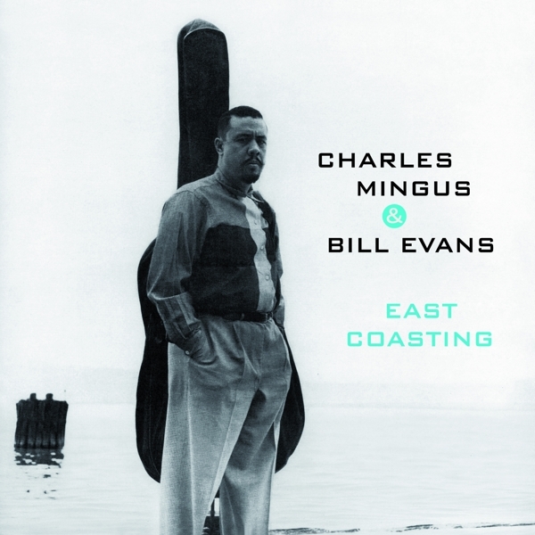 Charles & Bill Evans Mingus - East Coasting in der Gruppe CD / Bestseller bei Bengans Skivbutik AB (3922948)