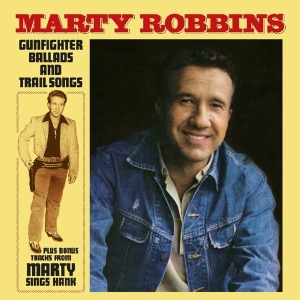 Marty Robbins - Gunfighter Ballads And Trail Songs in der Gruppe VINYL / Country bei Bengans Skivbutik AB (3923025)
