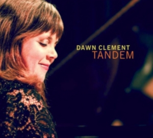 Dawn Clement - Tandem in der Gruppe CD bei Bengans Skivbutik AB (3923045)