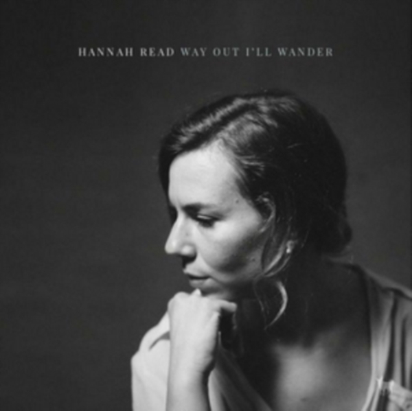 Hannah Read - Way Out I'll Wander in der Gruppe Övrigt / bei Bengans Skivbutik AB (3923061)