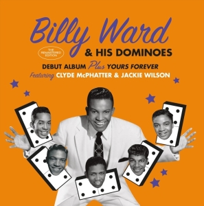Billy & His Dominoes Ward - Billy Ward & His Dominoes/Yours Forever in der Gruppe CD bei Bengans Skivbutik AB (3923107)