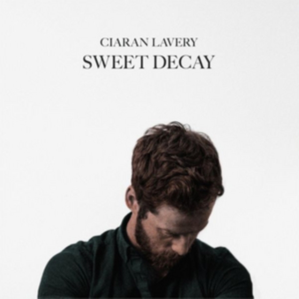 Ciaran Lavery - Sweet Decay -Gatefold- in der Gruppe VINYL / Bestseller bei Bengans Skivbutik AB (3923119)