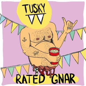 Tusky - Rated Gnar in der Gruppe VINYL bei Bengans Skivbutik AB (3923122)