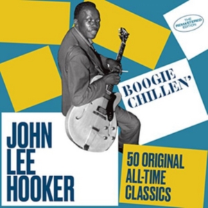 John Lee Hooker - Boogie Chillen' in der Gruppe CD / Blues,Jazz bei Bengans Skivbutik AB (3923184)