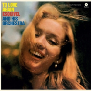 Esquivel And His Orchestra - To Love Again in der Gruppe VINYL / Pop-Rock,Övrigt bei Bengans Skivbutik AB (3923192)