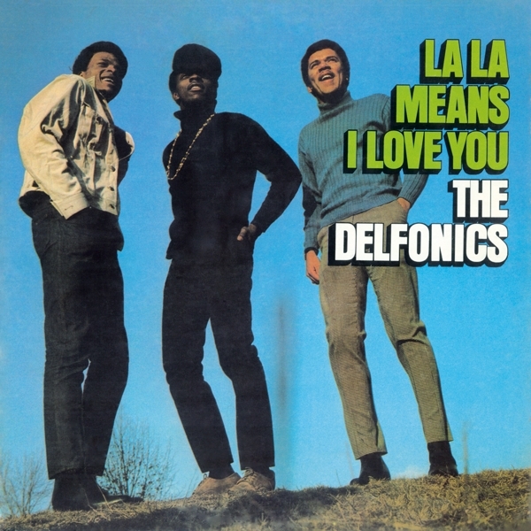 Delfonics - La La Means I Love You in der Gruppe VINYL / Bestseller bei Bengans Skivbutik AB (3923197)