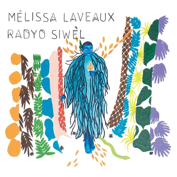 Mélissa Laveaux - Radyo Siwel in der Gruppe CD / Bestseller bei Bengans Skivbutik AB (3923245)