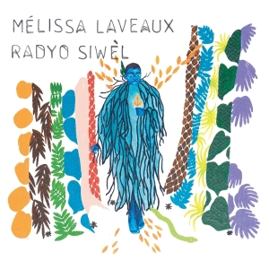 Mélissa Laveaux - Radyo Siwel in der Gruppe VINYL / Pop-Rock bei Bengans Skivbutik AB (3923246)