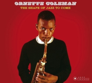 Ornette Coleman - Shape Of Jazz To Come in der Gruppe CD bei Bengans Skivbutik AB (3923281)