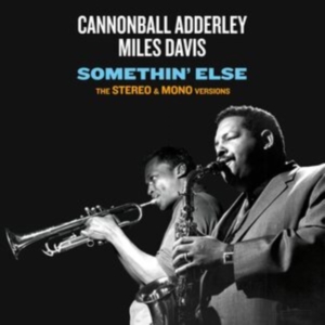 Cannonball & Miles Davis Adderley - Somethin' Else in der Gruppe CD bei Bengans Skivbutik AB (3923293)