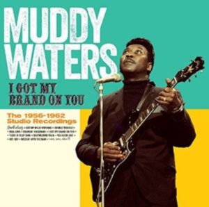 Muddy Waters - I Got My Brand On You in der Gruppe CD / Jazz bei Bengans Skivbutik AB (3923310)