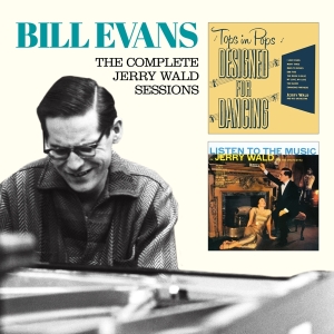 Bill Evans - Complete Jerry Wald Sessions in der Gruppe CD bei Bengans Skivbutik AB (3923316)
