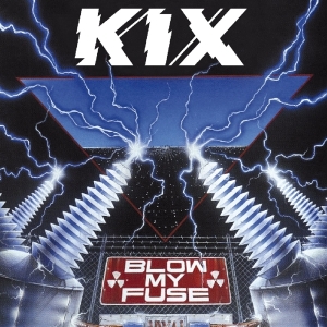 Kix - Blow My Fuse in der Gruppe CD / Hårdrock bei Bengans Skivbutik AB (3923331)