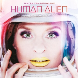 Sandra Van Nieuwland - Human Alien in der Gruppe CD bei Bengans Skivbutik AB (3923349)