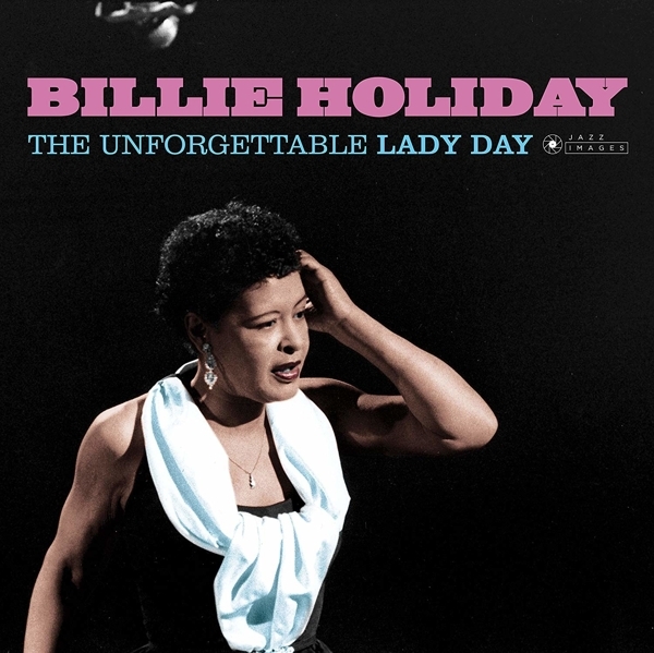 Billie Holiday - Unforgettable Lady Day in der Gruppe VINYL / Jazz/Blues bei Bengans Skivbutik AB (3923496)