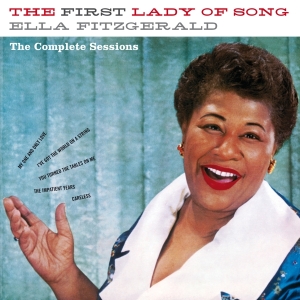 Ella Fitzgerald - First Lady Of Song - The Complete Sessions in der Gruppe CD bei Bengans Skivbutik AB (3923506)