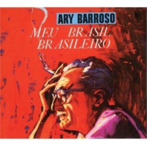 Ary Barroso - Meu Brasil Brasileiro/Ary Barroso & Dorival Caymmi in der Gruppe CD / Pop-Rock,Övrigt bei Bengans Skivbutik AB (3923617)