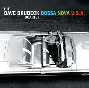 Brubeck Dave Quartet The - Bossa Nova U.S.A. in der Gruppe CD / Jazz bei Bengans Skivbutik AB (3923622)