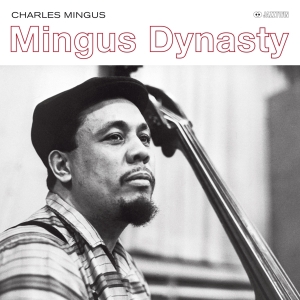 Charles Mingus - Mingus Dynasty - The Complete Sessions in der Gruppe CD / Jazz bei Bengans Skivbutik AB (3923669)