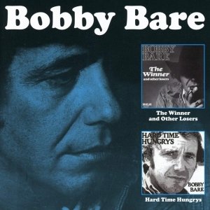Bobby Bare - The Winner And Other Losers / Hard Time Hungrys in der Gruppe CD / Country bei Bengans Skivbutik AB (3923710)