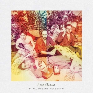 Thousand Gram - By All Dreams Necessary in der Gruppe CD / Pop-Rock bei Bengans Skivbutik AB (3923733)