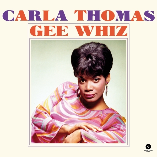Carla Thomas - Gee Whiz in der Gruppe VINYL / Bestseller bei Bengans Skivbutik AB (3923831)