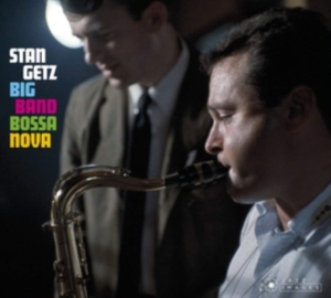 Stan Getz - Big Band Bossa Nova/Jazz Samba in der Gruppe CD / Jazz bei Bengans Skivbutik AB (3923846)