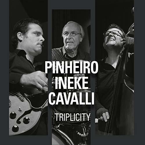 Pinheiro/ Ineke/ Cavalli - Triplicity in der Gruppe CD / Jazz/Blues bei Bengans Skivbutik AB (3923973)