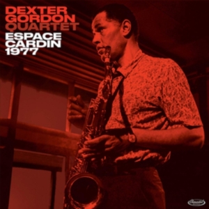 Dexter Gordon - Espace Cardin 1977 in der Gruppe CD / Jazz bei Bengans Skivbutik AB (3924161)
