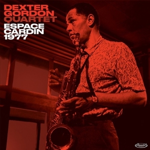 Dexter Gordon - Espace Cardin 1977 in der Gruppe CD bei Bengans Skivbutik AB (3924161)