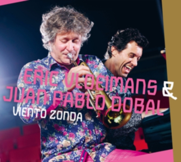 Vloeimans Eric & Dobal Juan Pablo - Viento Zonda in der Gruppe CD / Jazz/Blues bei Bengans Skivbutik AB (3924237)