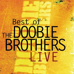 The Doobie Brothers - Best Of Live in der Gruppe CD bei Bengans Skivbutik AB (3924242)