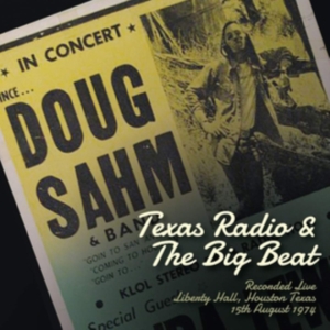 Sahm Doug - Texas Radio And The Big Beat in der Gruppe Labels /  bei Bengans Skivbutik AB (3924243)