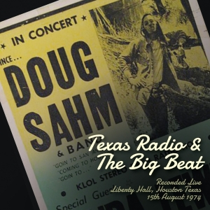 Doug Sahm - Texas Radio And The Big Beat in der Gruppe CD / Country bei Bengans Skivbutik AB (3924243)