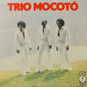 Trio Mocoto - Trio Mocoto in der Gruppe CD / Elektroniskt,World Music bei Bengans Skivbutik AB (3924318)